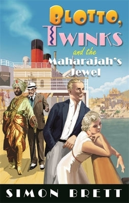 Blotto, Twinks and the Maharajah's Jewel by Brett, Simon