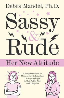 Paperback "Sassy and Rude" by Urano World with bold, colorful cover featuring playful and rebellious design elements.
