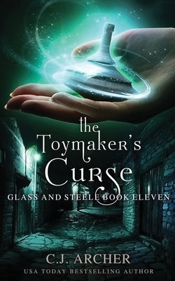 The Toymaker's Curse Paperback C.J. Archer