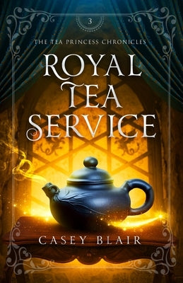 Royal Tea Service Paperback Casey Blair