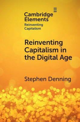 Reinventing Capitalism in the Digital Age Paperback Cambridge University Press