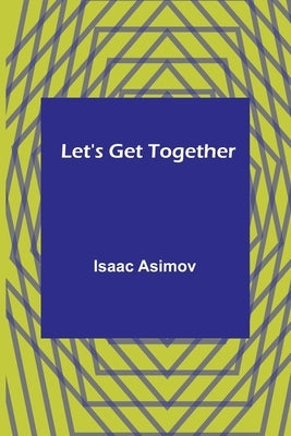 Let's Get Together Paperback Alpha Edition
