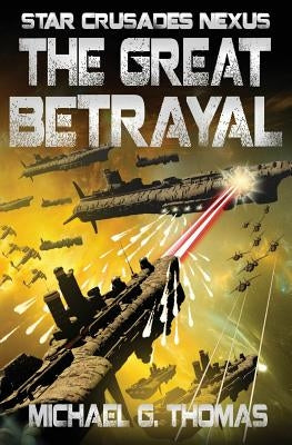 The Great Betrayal Paperback Swordworks