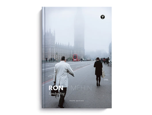 Ron Timehin: London Fog by Timehin, Ron
