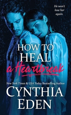 How To Heal A Heartbreak Paperback Hocus Pocus Publishing, Inc.