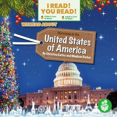 We Read about Christmas in the United States of America Paperback I Read! You Read!