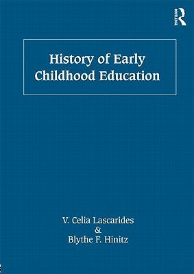 History of Early Childhood Education Paperback Routledge