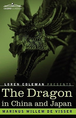 The Dragon in China and Japan Paperback Cosimo Classics