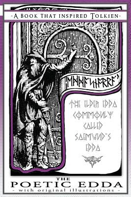The Poetic Edda - A Book That Inspired Tolkien: With Original Illustrations Paperback Quillpen Pty Ltd T/A Leaves of Gold Press