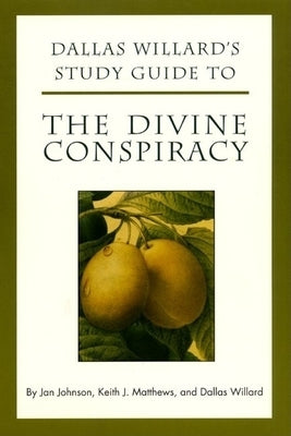 Paperback study guide for The Divine Conspiracy by Dallas Willard, published by HarperOne, featuring a contemplative design on the cover.