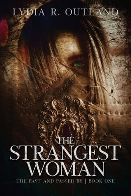 The Strangest Woman Paperback Black Rose Writing