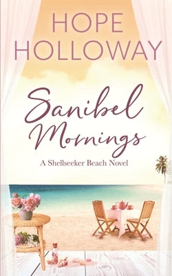 Sanibel Mornings Paperback South Street Publishing