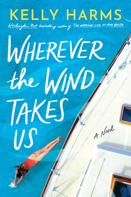 Wherever the Wind Takes Us Paperback Lake Union Publishing