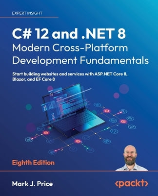 Paperback book titled "C# 12 and .NET 8 Modern Cross-Platform Development Fundamentals" by Packt Publishing, featuring the cover design.