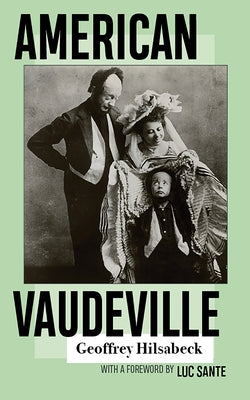 American Vaudeville Paperback West Virginia University Press