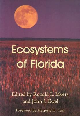 Ecosystems of Florida Paperback University Press of Florida