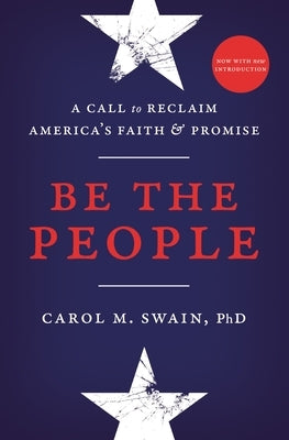 Be the People: A Call to Reclaim America's Faith and Promise Thomas Nelson