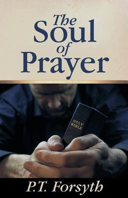 The Soul of Prayer Paperback Schmul Publishing Company