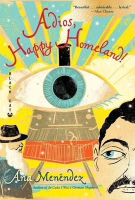 Adios, Happy Homeland! Paperback Grove Press, Black Cat