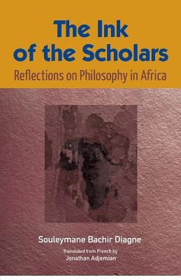 The Ink of the Scholars: Reflections on Philosophy in Africa Paperback Codesria