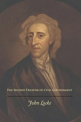 The Second Treatise of Civil Government Paperback Stonewell Press