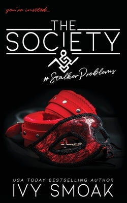The Society #StalkerProblems Paperback Loft Troll Ink