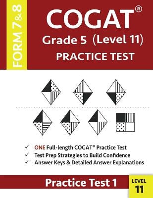 COGAT Grade 5 Level 11 Practice Test Form 7 And 8: CogAT Test Prep Grade 5: Cognitive Abilities Test Practice Test 1 Paperback Origins Publications