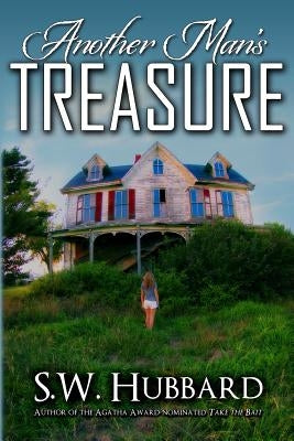 Another Man's Treasure Paperback S.W. Hubbard