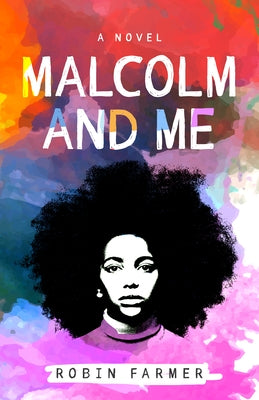 Malcolm and Me Paperback Sparkpress