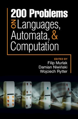 200 Problems on Languages, Automata, and Computation by Murlak, Filip