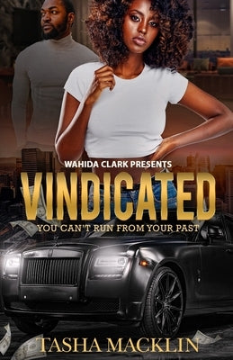 Vindicated Paperback Wahida Clark Presents Publishing, LLC