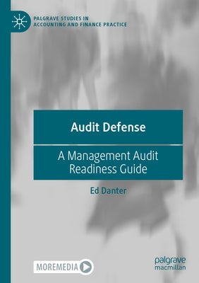 Audit Defense: A Management Audit Readiness Guide Paperback Palgrave MacMillan