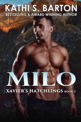 Milo: Xavier's Hatchlings ― Paranormal Dragon Shifter Romance Paperback World Castle Publishing, LLC