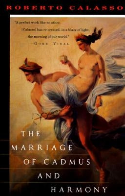 The Marriage of Cadmus and Harmony Paperback Vintage