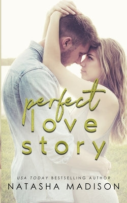 Perfect Love Story Paperback Createspace Independent Publishing Platform
