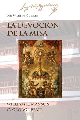 La Devoción de la Misa by Vélez de Guevara, Luis