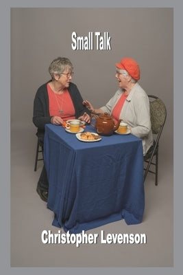 Small Talk Paperback Silver Bow Publishing