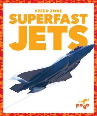 Superfast Jets Paperback Pogo Books