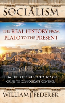 Paperback book titled "Socialism: The Real History from Plato to the Present" by Amerisearch, Inc., featuring a cover with historical graphics.