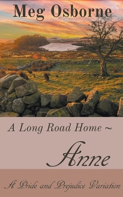 Anne: A Pride and Prejudice Variation Paperback Meg Osborne