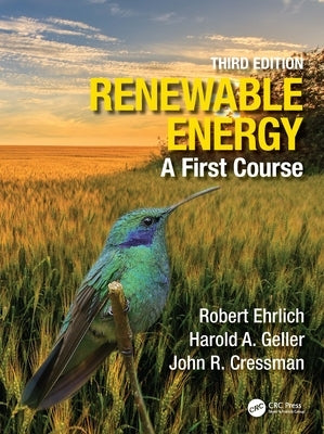 Renewable Energy: A First Course Paperback CRC Press