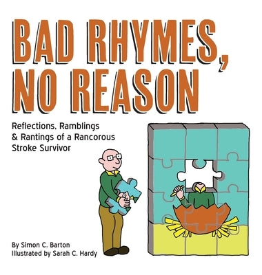 Bad Rhymes, No Reason by Barton, Simon C.