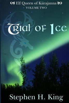 Trial of Ice Paperback Dragon Tale Publishing
