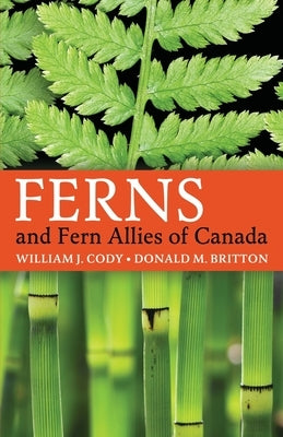 Ferns and Fern Allies of Canada Paperback Pathfinder Books