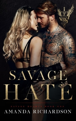 Savage Hate: A Reverse Harem Romance Paperback Independently Published