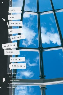 All the Whiskey in Heaven: Selected Poems Paperback Farrar, Straus and Giroux