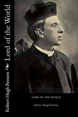 Lord of the World Paperback Createspace Independent Publishing Platform