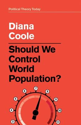 Should We Control World Population? Paperback Polity Press
