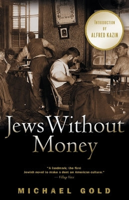 Jews Without Money PublicAffairs
