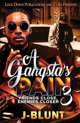 A Gangsta's Pain 3 Paperback Lock Down Publications